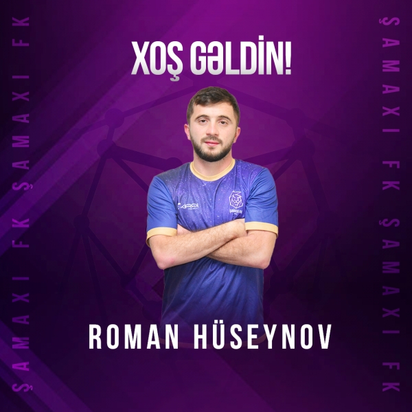 Xoş gəldin, Roman Hüseynov!